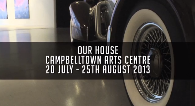 Our House Exhibition Campbelltown Arts Centre